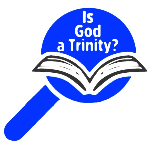 The Doctrine of the Trinity Examined